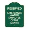 Signmission Reserved Attendance Award Employee of Month Heavy-Gauge Aluminum Sign, 24" x 18", G-1824-23219 A-DES-G-1824-23219 - alternate 1